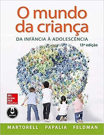 Livro Mundo da Criança da Infância a Adolescência - Martorell - McGraw