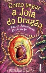 Livro Como Pegar A Jóia Do Dragão - Vol 10 - Intrinseca