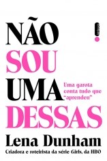 Livro Não Sou Uma Dessas - Intrínseca