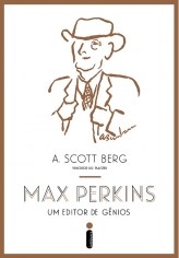Livro Max Perkins Um Editor De Gênios - Intrínseca
