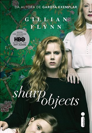 Livro Sharp Objects: Objetos Cortantes - Flynn - Intrínseca