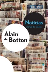 Livro Notícias Manual do Usuário - Botton - Intrínseca