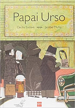 Livro Papai Urso - Rosati - Edições SM