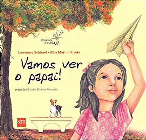 Livro Vamos Ver o Papai! - Ediçõe SM