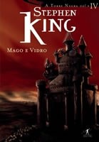 Livro Mago e Vidro - Col - a Torre Negra - Vol. Iv - King