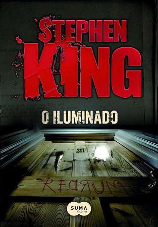 Livro O Iluminado - Stephen King - Suma das Letras