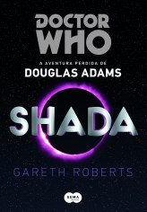 Livro Doctor Who - Shada - Adams/roberts