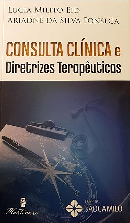 Livro Consulta Clinica e Diretrizes Terapeuticas - Eid/fonseca