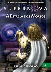 Livro Supernova - a Estrela dos Mortos - Vol. 2 - Carvalho