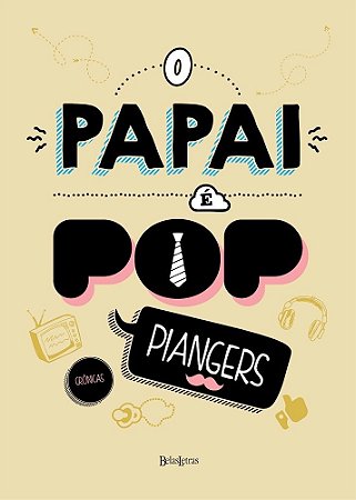 Livro Papai é Pop Marcos Piangers