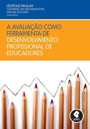 Livro Avaliacao Como Ferramenta de Desenvolvimento Profissional de Educadores - Paquay/nieuwenhoven