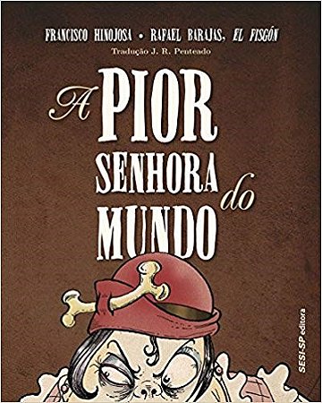 Livro Pior Senhora do Mundo - Hinojosa