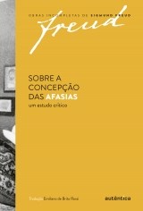 Livro Sobre A Concepcao Das Afasias - Autentica