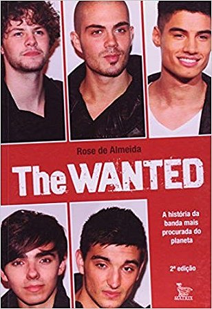 Livro The Wanted - a Historia da Banda Mais Procurada do Planeta - Almeida