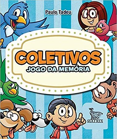 Coletivos - Jogo da Memoria - Tadeu