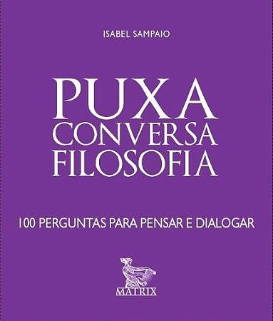 Livro Caixinha Puxa Conversa Filosofia