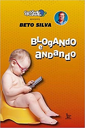 Livro Blogando e Andando - Silva
