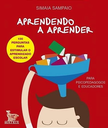 Livro Aprendendo a Aprender - Sampaio