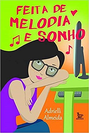Livro Feita de Melodia e Sonho - Almeida