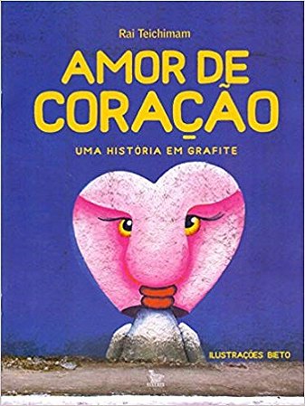 Livro Amor de Coracao - Teichimam