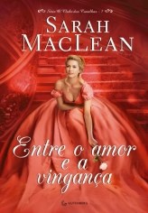 Livro Entre o Amor e a Vinganca - Maclean - Gutemberg