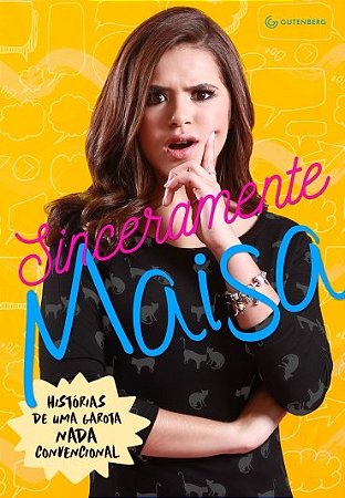 Livro Sinceramente Maisa - Historias de Uma Garota Nada Convencional - Silva