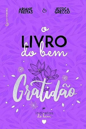 Livro do Bem - Gratidão - Freitas - Gutemberg