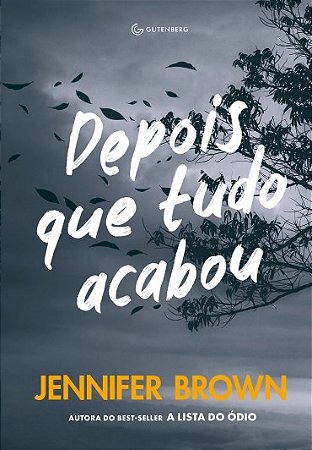 Livro Depois Que Tudo Acabou - Brown