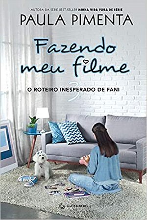 Livro Fazendo Meu Filme 3 - o Roteiro Inesperado de Fani - Pimenta