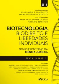 Livro Biotecnologia, Biodireito e Liberdades Individuais : Novas Fronteiras da ci - Scalquette