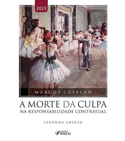 Livro A Morte da Culpa Na Responsabilidade Contratual