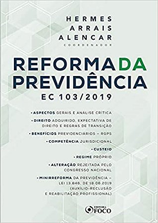 Livro Reforma Da Previdência: EC 103/2019 - Alencar - Foco