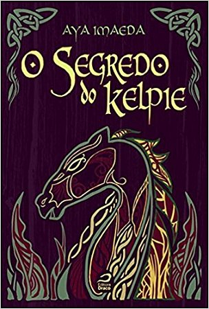 Livro Segredo do Kelpie, O - Imaeda