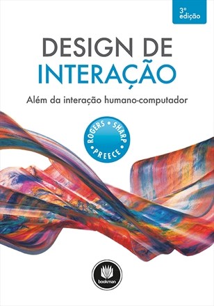 Livro Design de Interação - Além da Interação Humano-computador - Rogers - Bookman