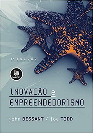 Livro Inovação e Empreendedorismo - Bessant - Bookman