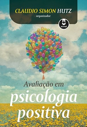 Livro Avaliação em Psicologia Positiva