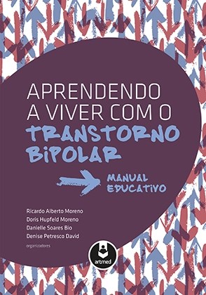 Livro Aprendendo a Viver com o Transtorno Bipolar: Manual Educativo