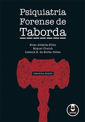 Livro Psiquiatria Forense de Taborda - Abdala-filho/chalub