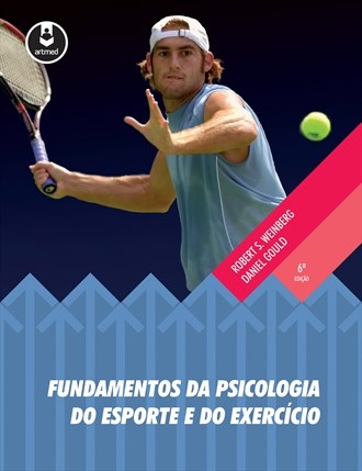 Livro Fundamentos da Psicologia do Esporte e do Exercicio - Weinberg/gould