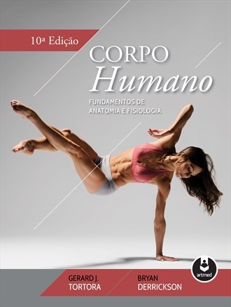Livro Corpo Humano: Fundamentos de Anatomia e Fisiologia Tortora