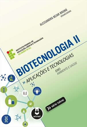 Livro Biotecnologia Ii - Aplicacoes e Tecnologias - Bruno (org.)