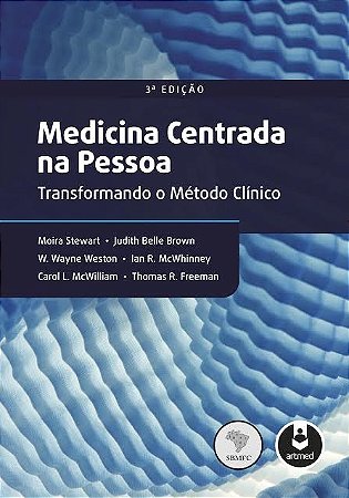 Livro Medicina Centrada Na Pessoa - Transformando o Método Clínico - Stewart - Artmed