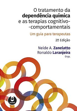 Livro Tratamento da Dependência Química e as Terapias Cognitivo-comportamentais