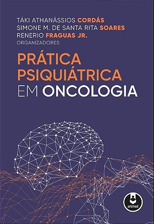Livro Prática Psiquiátrica em Oncologia