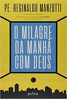 Livro Milagre da Manha com Deus, O - Manzotti