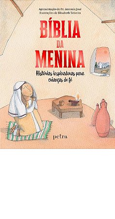 Livro Biblia da Menina - Pe. Antonio Jose