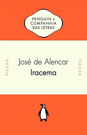 Livro Iracema - José de Alencar - Penguin