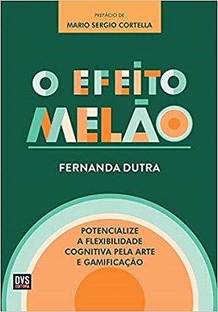 Livro Efeito Melao, O - Dutra