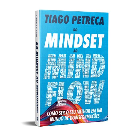 Livro Do Mindset ao Mindflow - Petreca - Dvs Editora