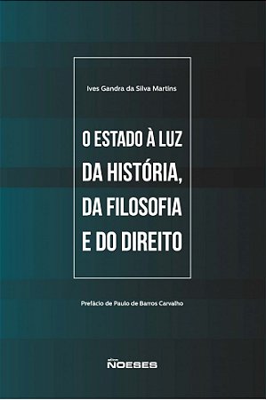 Livro O Estado a Luz da Historia, da Filosofia e do Direito